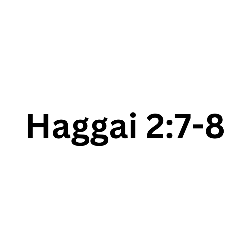 Haggai 27-8